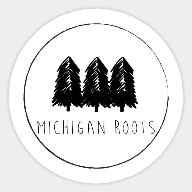 Michigan Roots Sticker by BJS_Inc